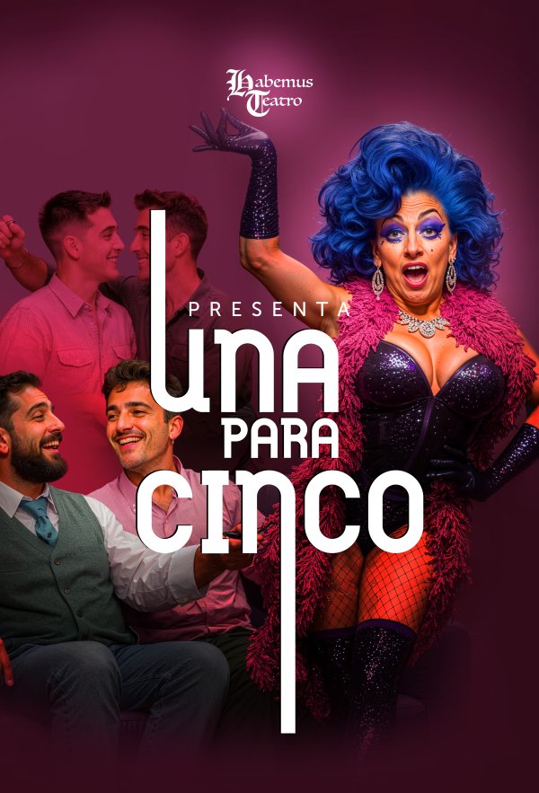 Una para cinco – Habemus Teatro